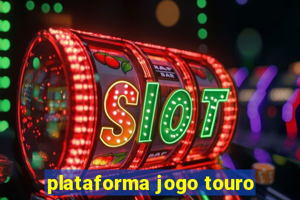 plataforma jogo touro